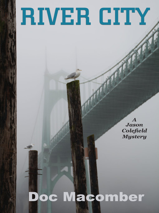 Title details for River City by Doc Macomber - Available